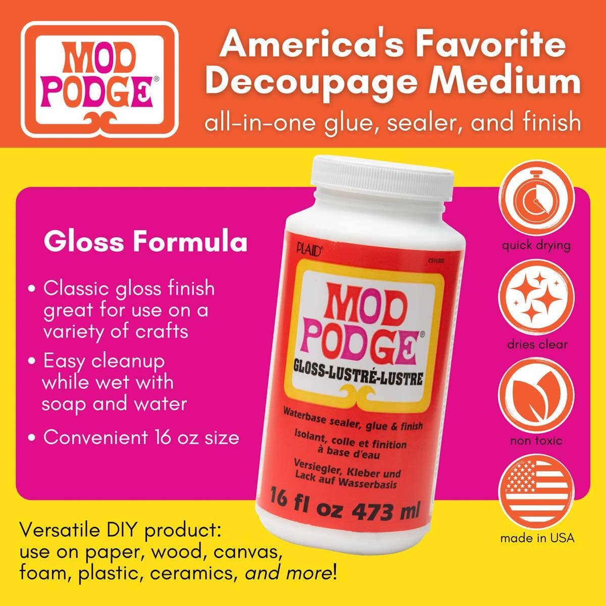 Mod Podge Gloss – All-in-One Glue, Sealer & Finish (Clear Gloss Formula)