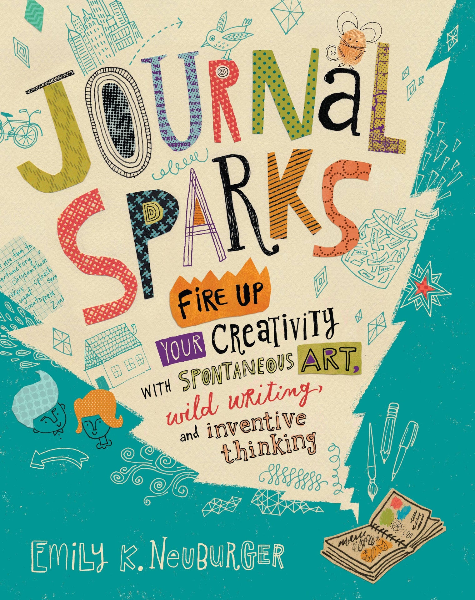 Journal Sparks, Creative Journaling Book with Writing Prompts, Art Activities & DIY Journal Ideas