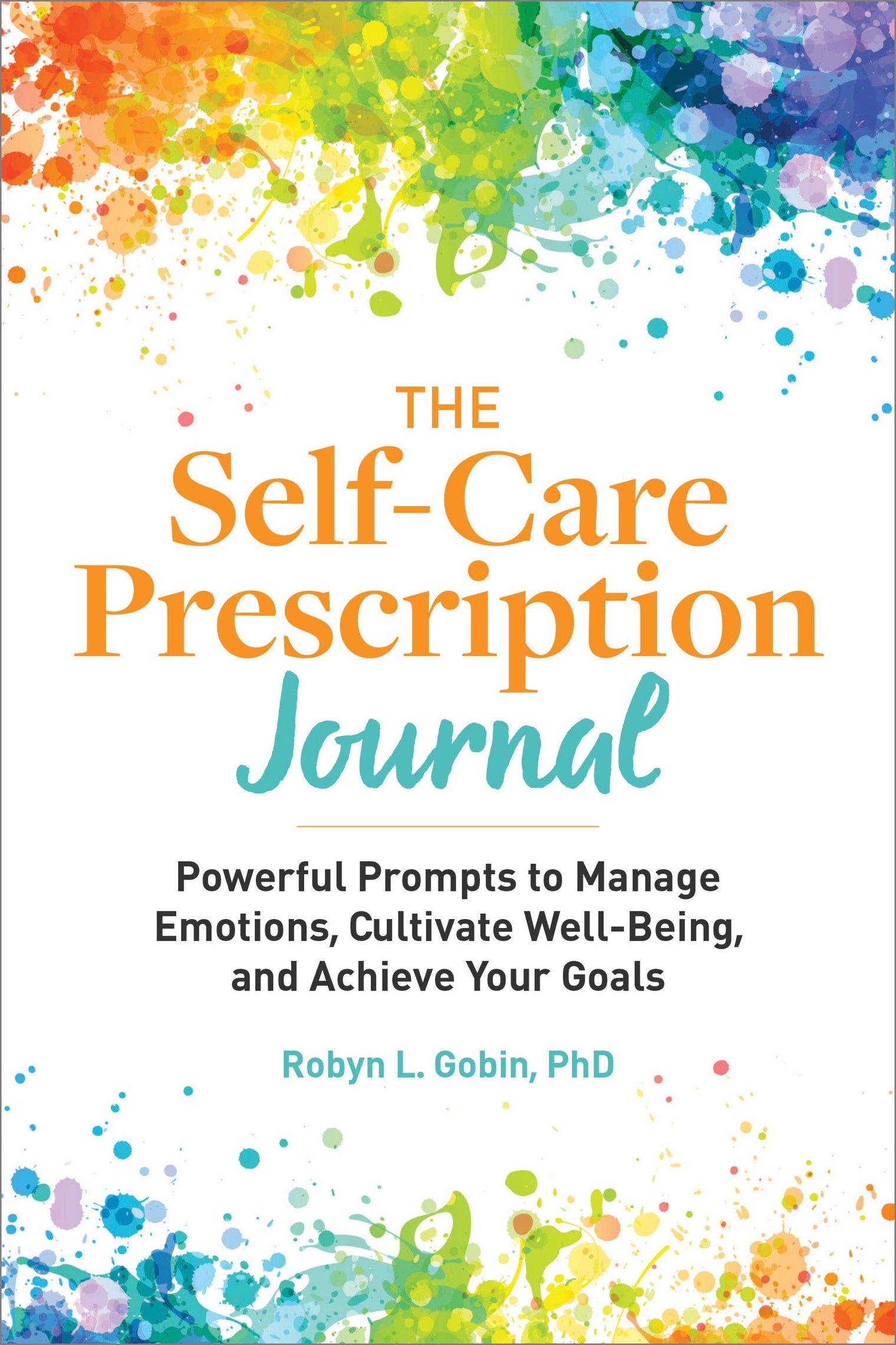 Self-Care Prescription Journal – Guided Prompts for Holistic Wellness and Reflection