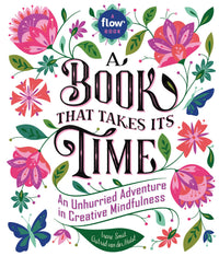 A Book That Takes Its Time, Interactive Mindfulness Book with Journals, Stickers, Collage Papers & Creative Activities