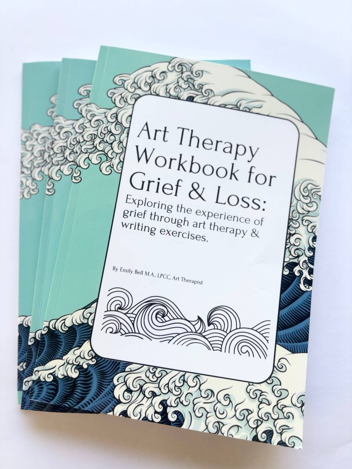 Art Therapy Workbook for Grief & Loss: Exploring the Experience of Grief through Art Therapy & Writing Exercises by Emily Bell, Guided Reflection & Mindfulness Workbook