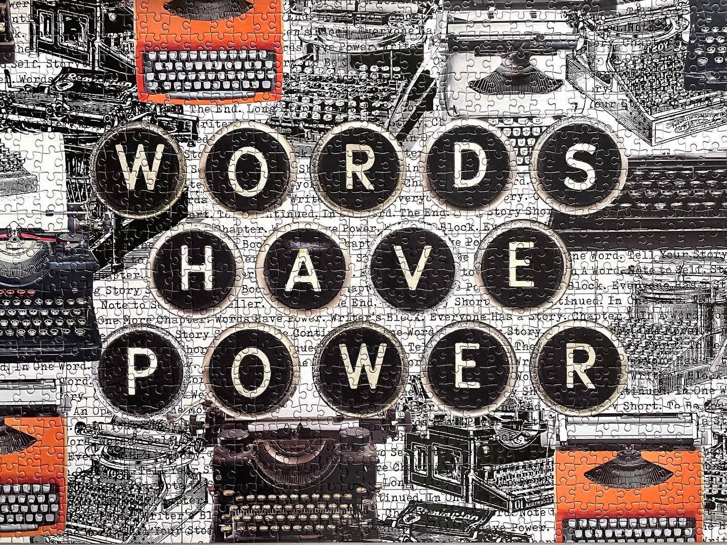 Words Have Power Puzzle – 1000 Piece Jigsaw Puzzle (27.5 x 19.5 in)