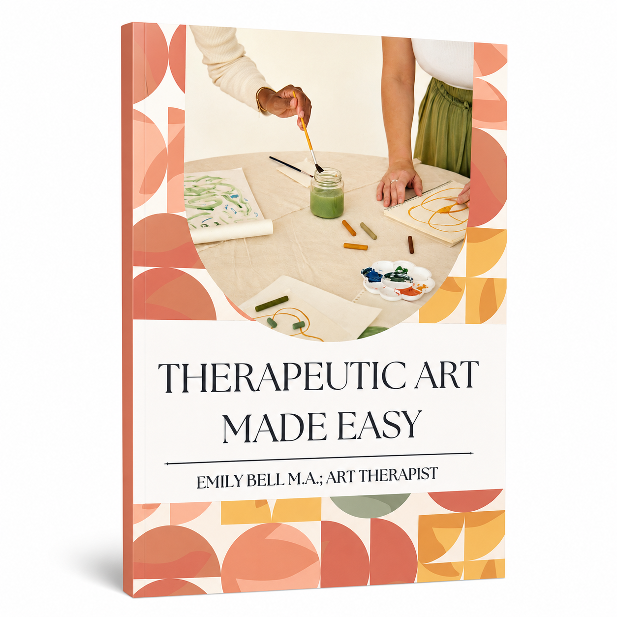 Therapeutic Art Made Easy: Group Art Therapy Activities, Trauma-Informed Art Therapy Directives for Groups, Counseling & Emotional Regulation